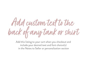 Add text to the BACK of any tank or shirt