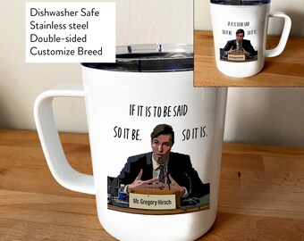 If it is to be said.  So it be.  So it is | Greg the egg | Waystar Royco | Tomlette | Greggs | Succession Mug | Dishwasher Safe | Insulated