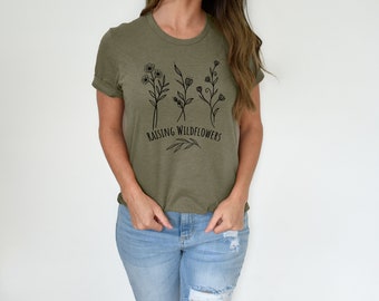 Raising Wildflowers Graphic Tee | Botanical Plant Lover Shirt