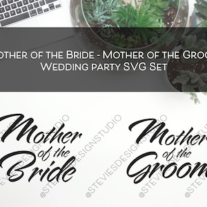 Mother of the Bride and Mother of the Groom svg