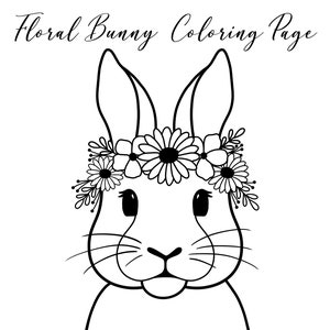 Printable Floral Bunny Coloring Page - Digital Download Only | Easter Activity