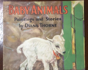 Vintage Baby Animals Children’s Book 1930’s, Old Baby Animals Paintings and Stories Children’s Book, Old 1930’s Animal Book, Child’s Book