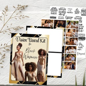 May include: A vision board kit for Black women, featuring illustrations of women in elegant gowns. The kit includes blank pages and inspirational quotes like "Your intention creates your reality."