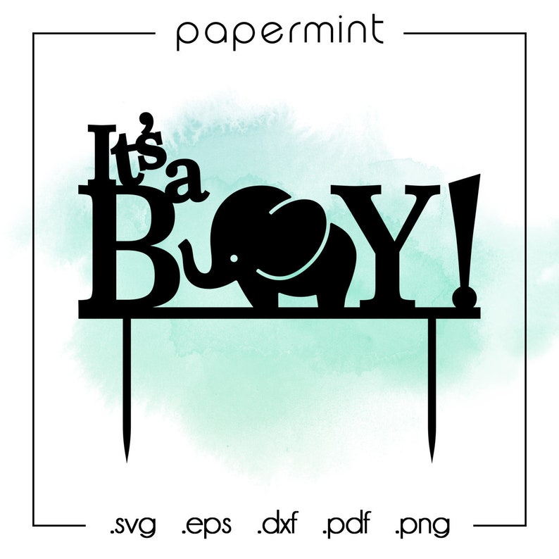 It's a Boy Cake Topper, Baby Shower Decorations, Gender Reveal Party. Instant Download Svg Eps
