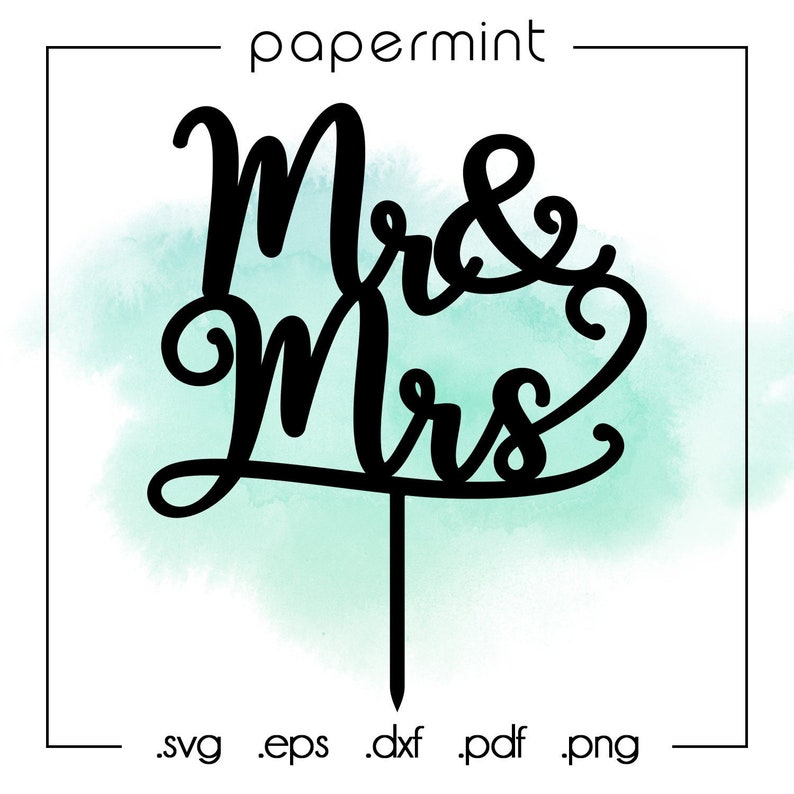 Mr & Mrs Vector Cake Topper. Downloadable Wedding Topper Etsy Canada