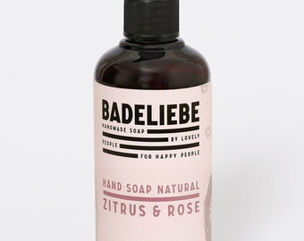 BADELIEBE - Flüssigseife Zitrus & Rose