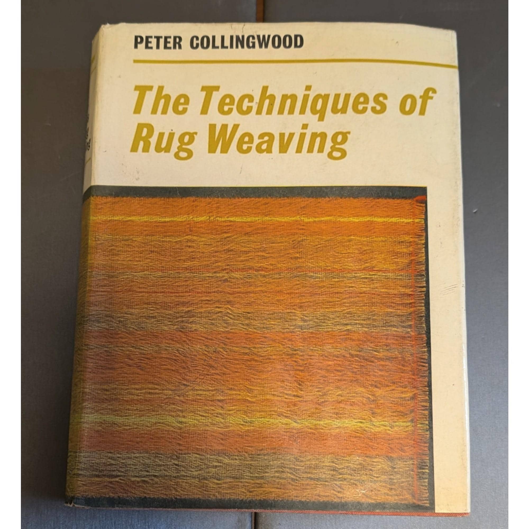 洋書 RUG WEAVING TECHNIQUES The Techniques of Rug Weaving: Collingwood, Peter