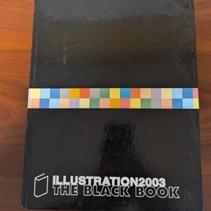 The Black Book Illustration 2003 Edition -  Hardcover Printed in Spain - Source Book from 2003