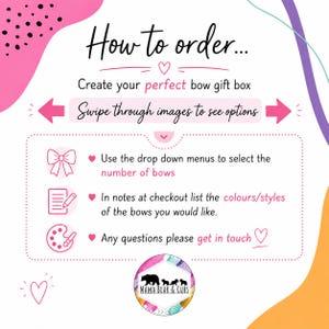 May include: An instructional graphic titled How to order... for a bow gift box. It features pink and purple abstract shapes, icons for bows, notes, and a palette, and text explaining how to select bow quantities and colors via menus and notes.