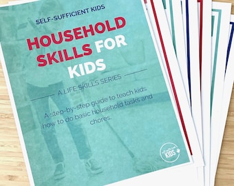 Household Skills for Kids – a Life Skills Series