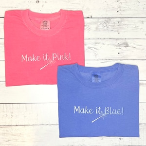 Make it Pink • Make it Blue Tees