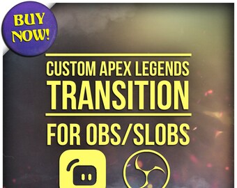 Custom Skin Apex Legends Transition for OBS / SLOBS!