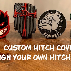 Custom Tow Hitch Cover - Design Your Own Hitch Cover