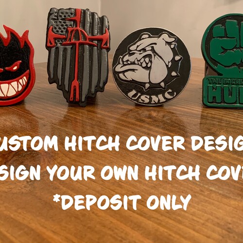 Custom Tow Hitch Cover Design Your Own deposit Only Etsy