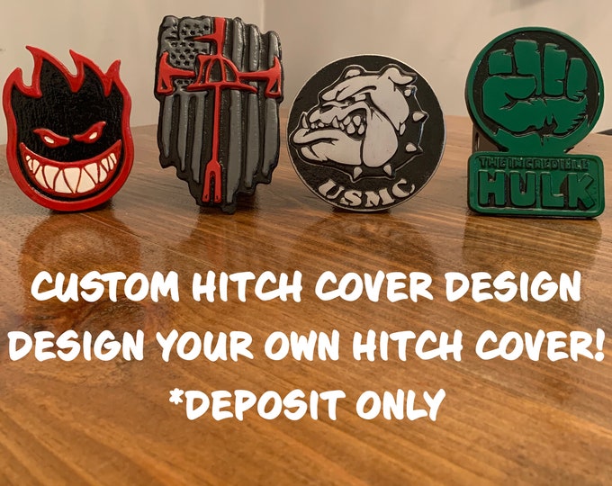 Custom Tow Hitch Cover Design Your Own deposit Only Etsy