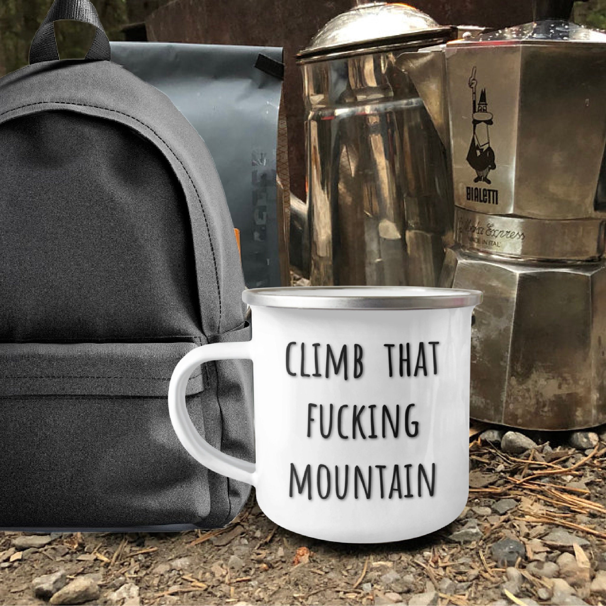 Climb that fucking mountain hiking mug hiking mug camp mug Etsy