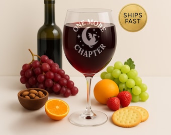 One More Chapter Engraved Wine Glass: Fantasy Reading Quote Stemware for Book Lovers