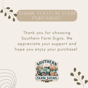 May include: Thank you for your purchase! A green vintage pickup truck with a white cab and a wooden bed is decorated with flowers and a sign that says "Southern Farm Signs".