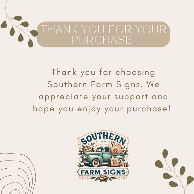 May include: Thank you for your purchase! A green vintage pickup truck with a white cab and a wooden bed is decorated with flowers and a sign that says "Southern Farm Signs".
