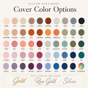 May include: A color chart for a custom guestbook featuring rows of circular swatches in various shades including cream, latte, rust, sage, and navy. Below the swatches, the text displays foil finish options in gold, rose gold, and silver.