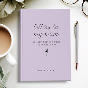 Cuaderno de cartas a mi mamá, diario de duelo por la pérdida de una madre, regalo conmemorativo para mamá, regalo de recuerdo para mamá, regalo para el duelo, simpatía por la pérdida de una madre