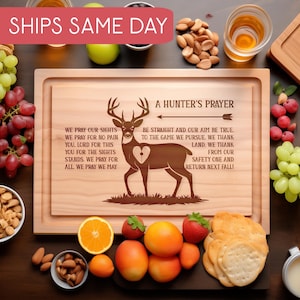 Hunting Gifts for Men, Hunters Prayer Home Decor, Hunting Season Gift Idea, Engraved Wood Cutting Board, Cabin Kitchen Decor, Charcuterie