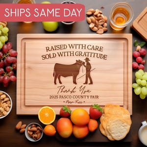 Steer Buyer Gift Cutting Board – Raised with Care Sold with Gratitude – County Fair Livestock Thank You – Personalized Auction Buyer Gift