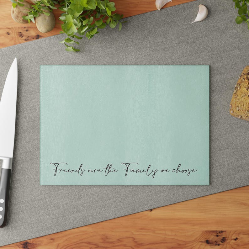 Friends are the Family We Choose Glass Cutting Board - Thumbnail 2