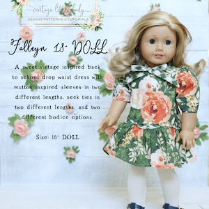 Może przedstawiać: Wzór vintage inspirowanej sukienki dla lalki 45 cm o nazwie "Falleyn". Sukienka ma talię opadającą, bufiasty rękaw i krawaty. Dostępna jest w dwóch różnych długościach i dwóch opcjach gorsetu.