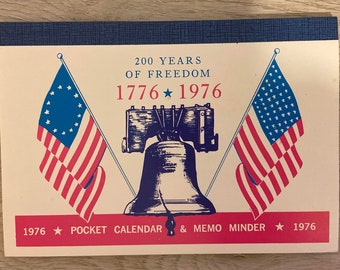 1976 Pocket Calendar and Memo Minder - 200 Years of Freedom 1776