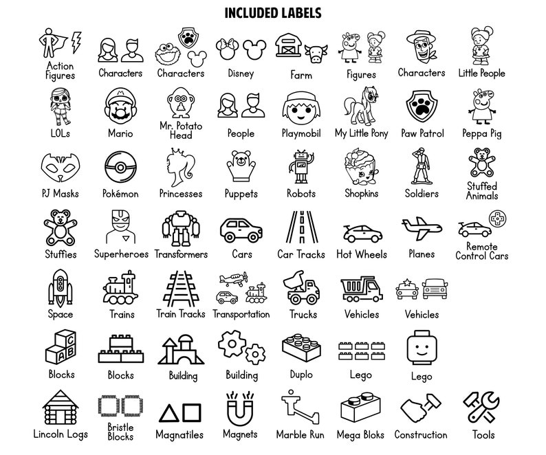May include: Black and white line art icons of various toys, including action figures, characters, Disney, farm, figures, little people, LOLs, Mario, Mr. Potato Head, people, Playmobil, My Little Pony, Paw Patrol, Peppa Pig, PJ Masks, Pok&eacute;mon, princesses, puppets, robots, Shopkins, soldiers, stuffed animals, stuffies, superheroes, transformers, cars, car tracks, hot wheels, planes, remote control cars, space, trains, train tracks, transportation, trucks, vehicles, blocks, building, Duplo, Lego, Lincoln Logs, Bristle Blocks, Magnatiles, magnets, marble run, Mega Bloks, construction, and tools.