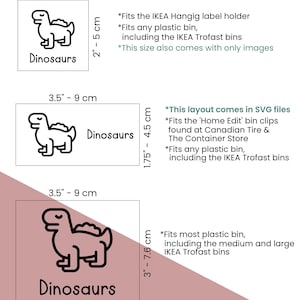 May include: A digital download of printable dinosaur labels in three sizes: 2 inches by 5 cm, 3.5 inches by 9 cm, and 3 inches by 7.6 cm. The labels are designed to fit IKEA Trofast bins and other plastic bins. The labels are black and white and feature a simple dinosaur illustration.