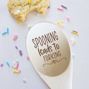 Christmas Gifts, Stocking Stuffers, Funny Wooden Spoons, Spooning Leads to Forking, Laser Engraved Wood Spoons, Gifts For Mom,