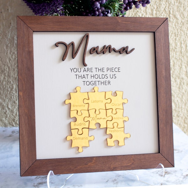 Mother's Day Gifts For Mom, Mama Puzzle Piece Sign, You are the piece that holds us together, Choose Puzzle Piece Color and Desired Names