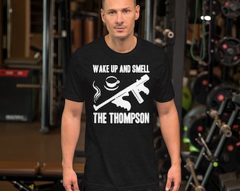 Wake Up and Smell the THOMPSON - Shirt