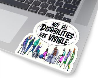 Invisible Disabilities Stickers, Mental Health Awareness Sticker, Disability Rights Decal, Neurodiversity Sticker, Chronic Illness