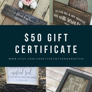 Gift Certificate | Farmhouse Decor | Farmhouse Signs | Just because  | Gifts for her | Wedding Decor | Home Decor