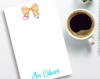 Custom Teacher Name Notepad Personalized Notepad Cute Teacher Gift Back to School Gift Writing Pad Coquette Bow Pencil School Stationary