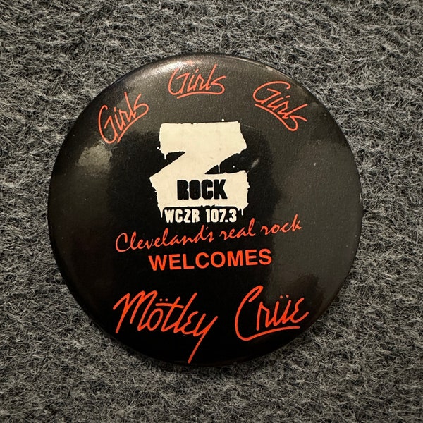 Motley Crue WCZR Radio Promo Pinback Button Badge 1987 Rock Music Concert Memorabilia