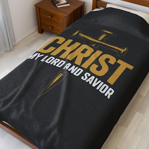 Plush Velveteen Blanket: Christ My Lord and Savior, Christian Home Decor
