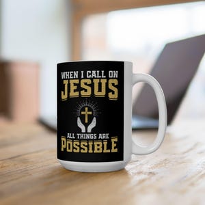 Inspirational Ceramic Coffee Mug: Christian Religious Gift