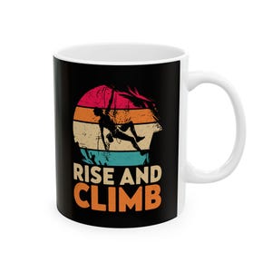 Rise and Climb Ceramic Mug: Adventure Gift for Hikers