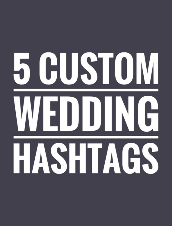 5 Custom Wedding Hashtags Personalized Instagram Hashtag Etsy