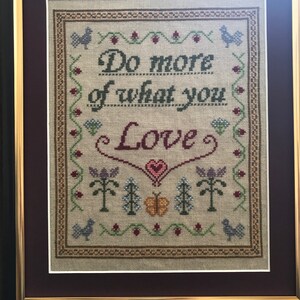 Do more of what you love sampler.  Cross stitch pattern PDF download