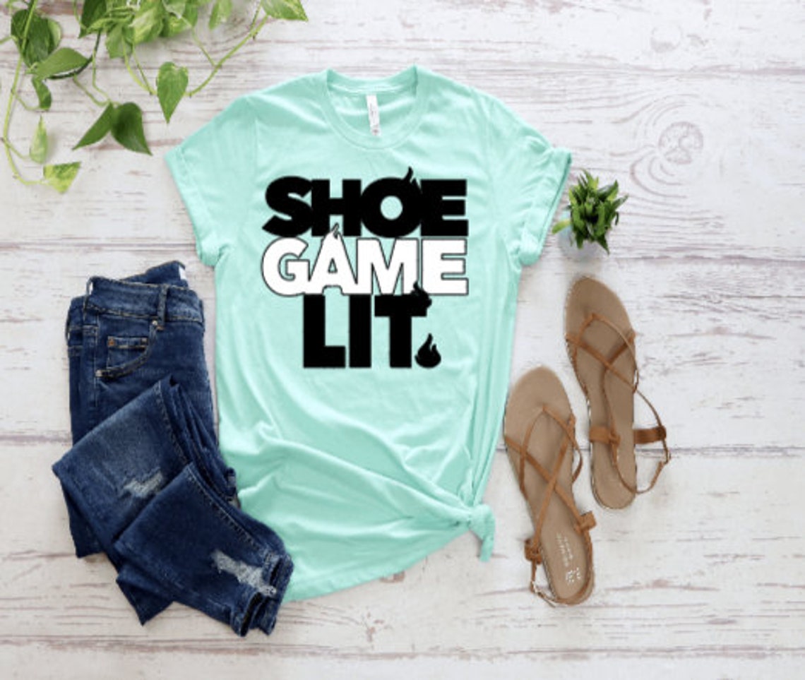 Shoe Game Lit Shirt Custom kicks shirt Sneaker Head gifts Etsy