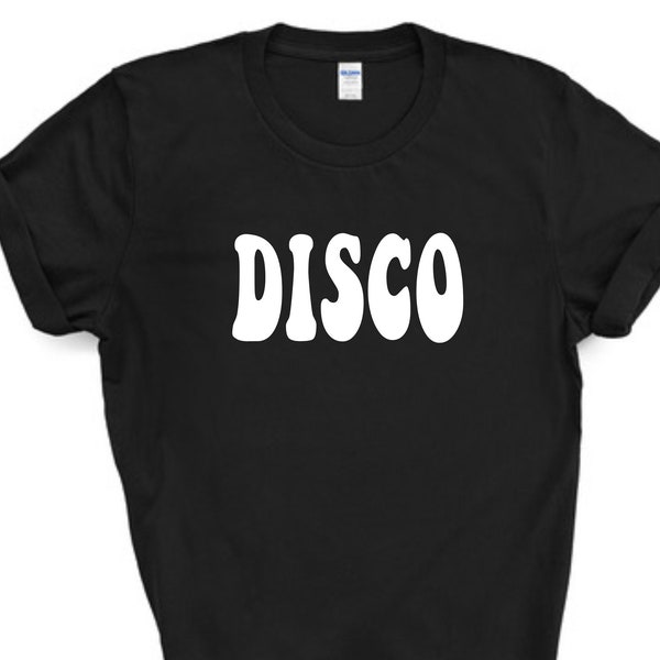 Disco t-shirt / disco tshirt / dance shirt / boogie nights shirt / 70s t shirt / 80s t shirt / party t-shirt / hen night t-shirt / hen party