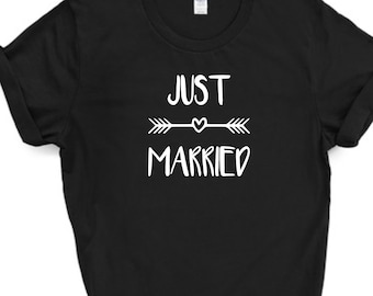 Just Married T-shirt / wedding t-shirt / newly wed / honeymoon t-shirt / couples t-shirts / wedding gift / honeymoon gift / his and hers