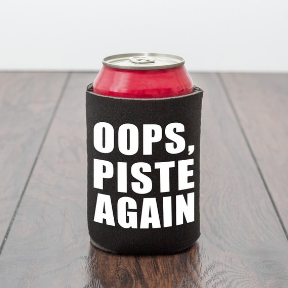 Piste Again Beer Can Cooler/Beer Cooler/Beer cozy/drink can  cooler/skiing/ski/party/funny birthday gift/drink gift/Funny gift/novelty  gift