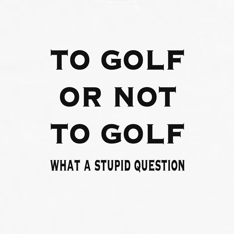 Funny golf t-shirt / funny golf gift / golfing gift / gift for golfer / golf gift dad / golf gift grandad / golf gift husband / golfer gift image 4