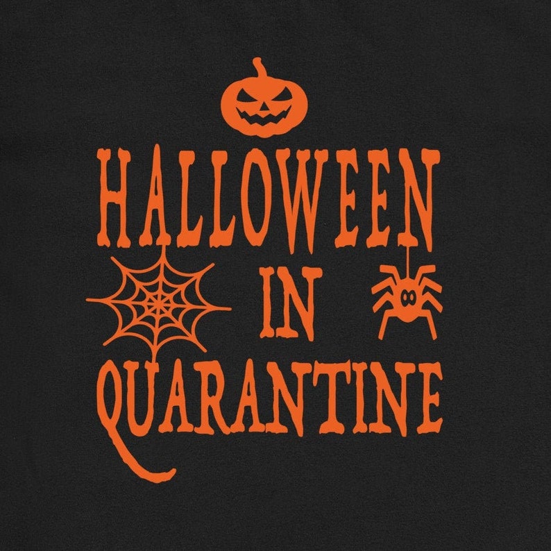 Halloween in Quarantine Tshirt / Halloween Costume / Funny Etsy